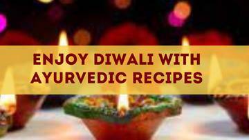 AADAR, AADAR FOR MEN, AYURVEDA, DIWALI, FESTIVAL, PRE-DIWALI, HOME, HOME-CLEANING, GOD, GODDESS, RECIPES, FOODS, FESTIVE, FOODIE