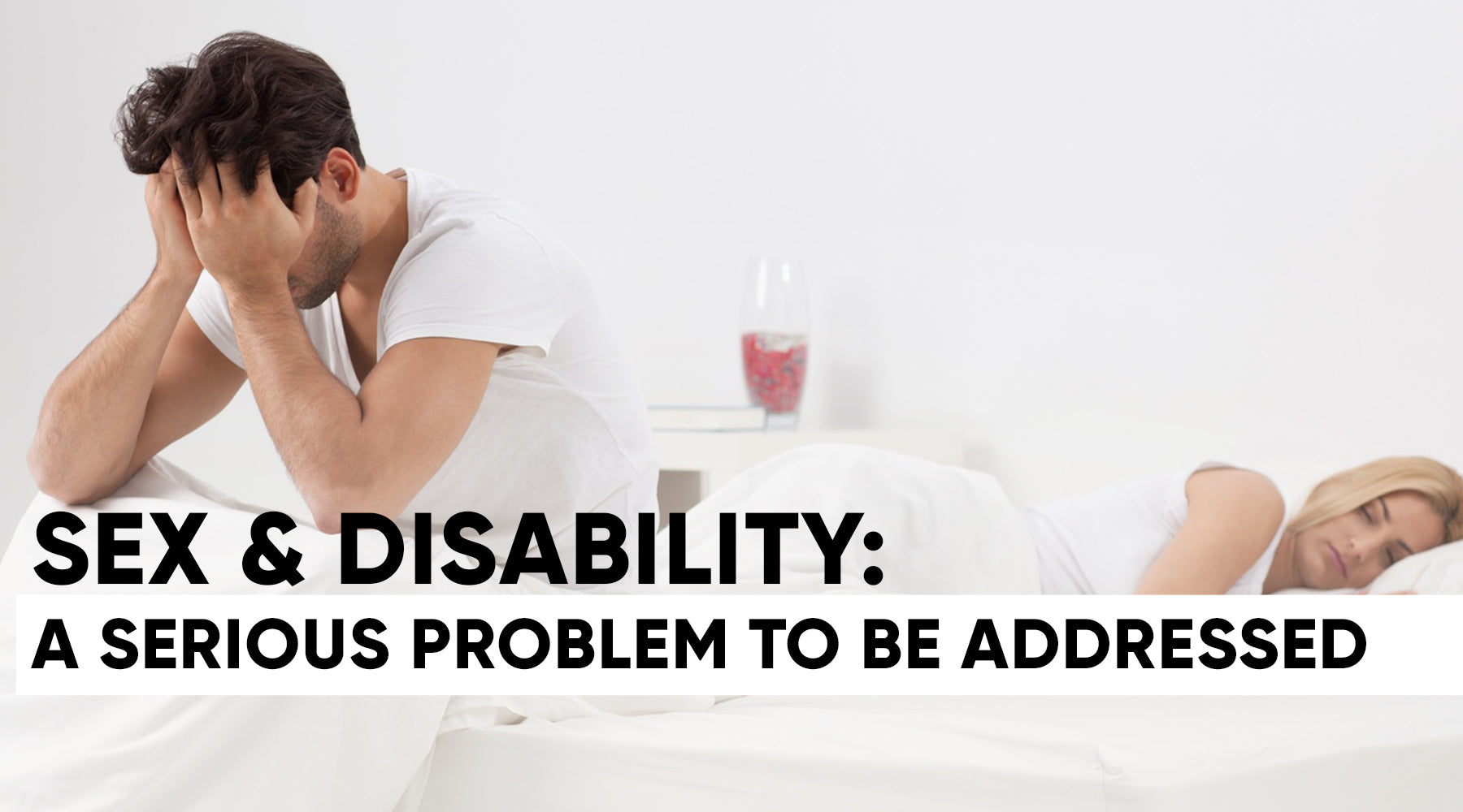 SEX & DISABILITY: A SERIOUS PROBLEM TO BE ADDRESSED