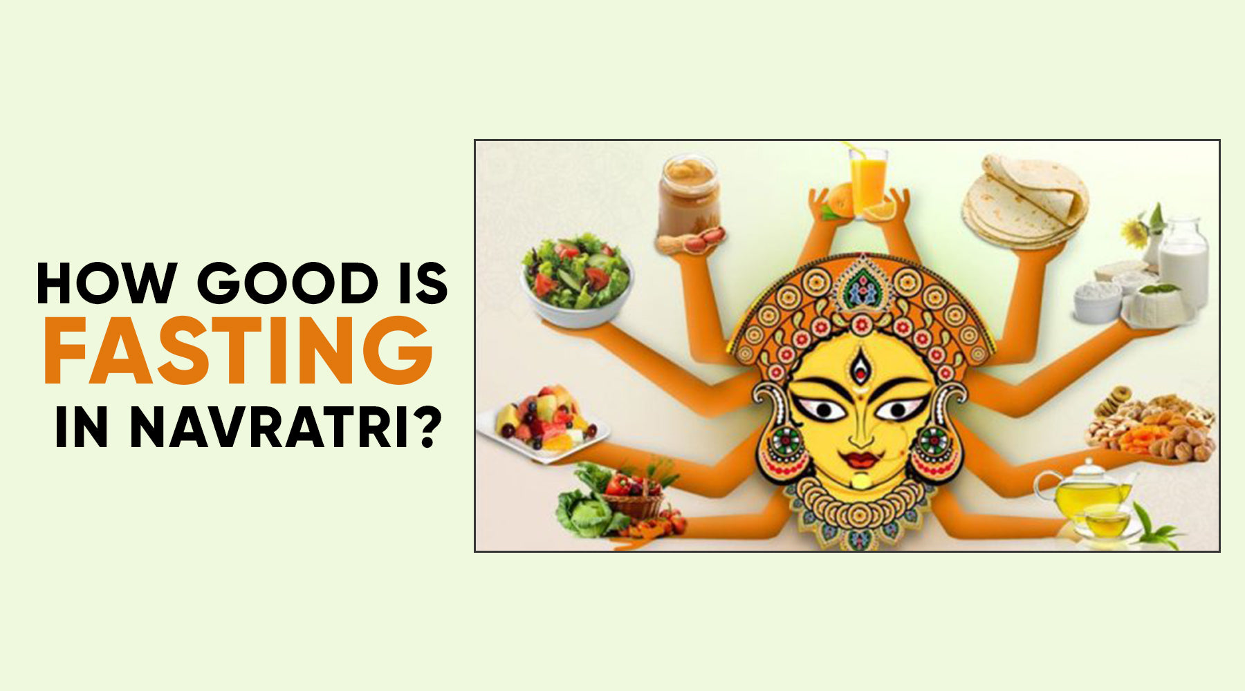 AADAR, AADAR FOR MEN, NAVRATRI, NAVRATRI 2022, 2022, NAVRATRI FASTING, FASTING, FESTIVAL, INDIAN FESTIVAL, FASTING BENEFITS, DETOX, FASTING DISHES