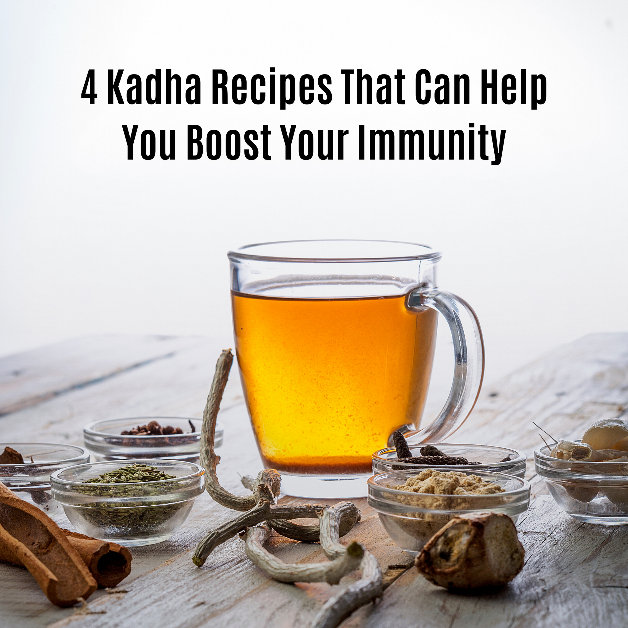 4 Kadha Recipes That Can Help You Boost Your Immunity