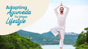 Ayurveda Lifestyle Modern Lifestyle 