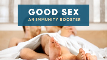 GOOD SEX: AN IMMUNITY BOOSTER