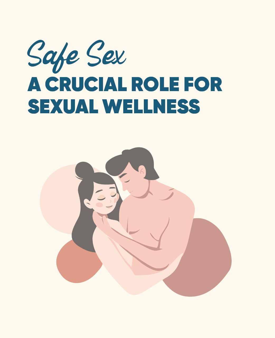 Safe Sex: A Crucial Habit for Sexual Wellness